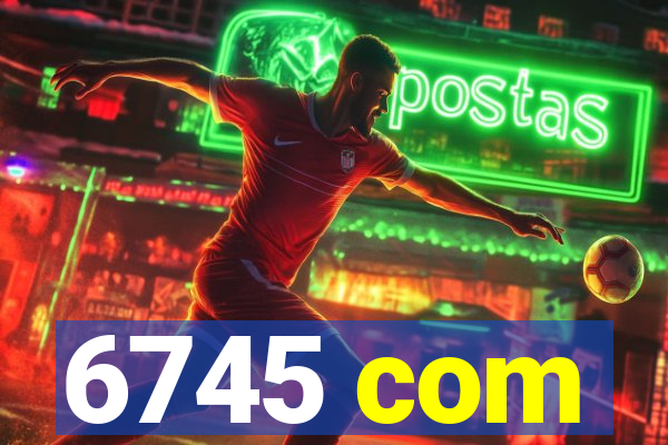 6745 com